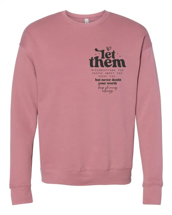 Let Them Bella Premium Sweatshirt